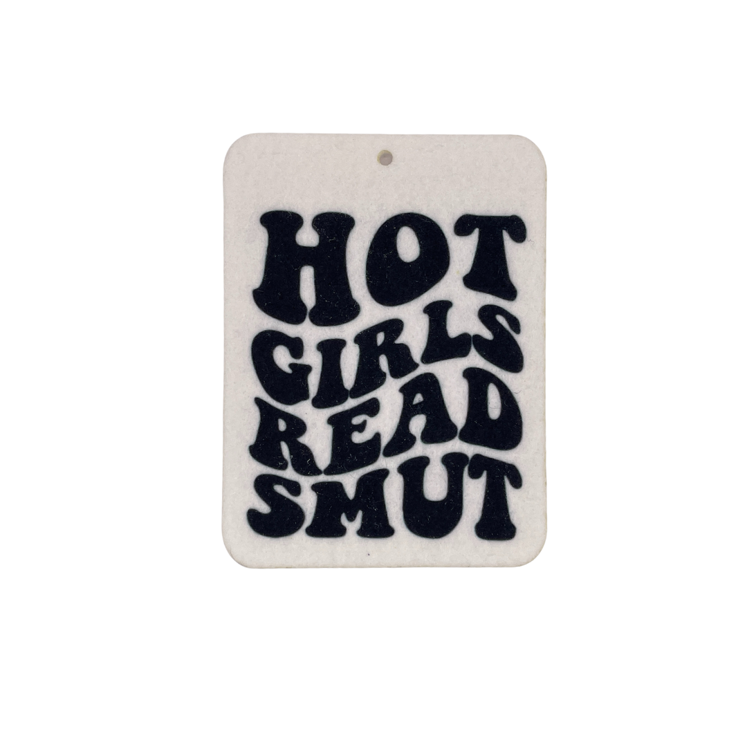 Hot Girls Read Smut Car Freshie | Your choice of scent