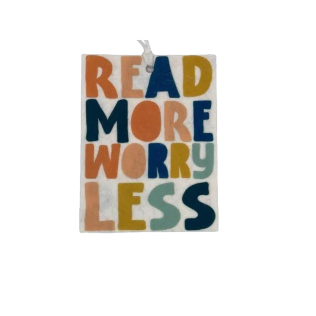 Read More Worry Less Car Freshie