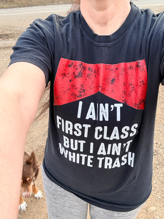 I Ain’t White Trash Graphic Tee – 90s Country Inspired Shirt – Black Western Statement Tee
