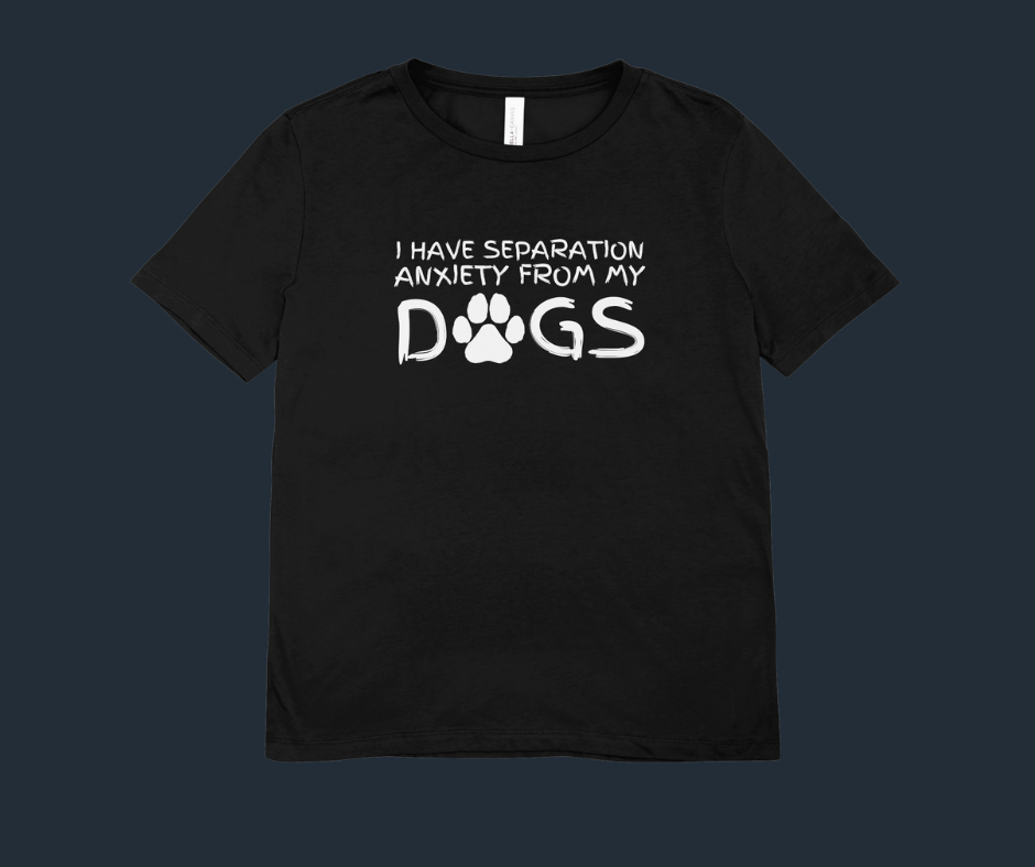 ๐ถ I Have Separation Anxiety From My Dogs T-Shirt | Black Heather Bella + Canvas Tee