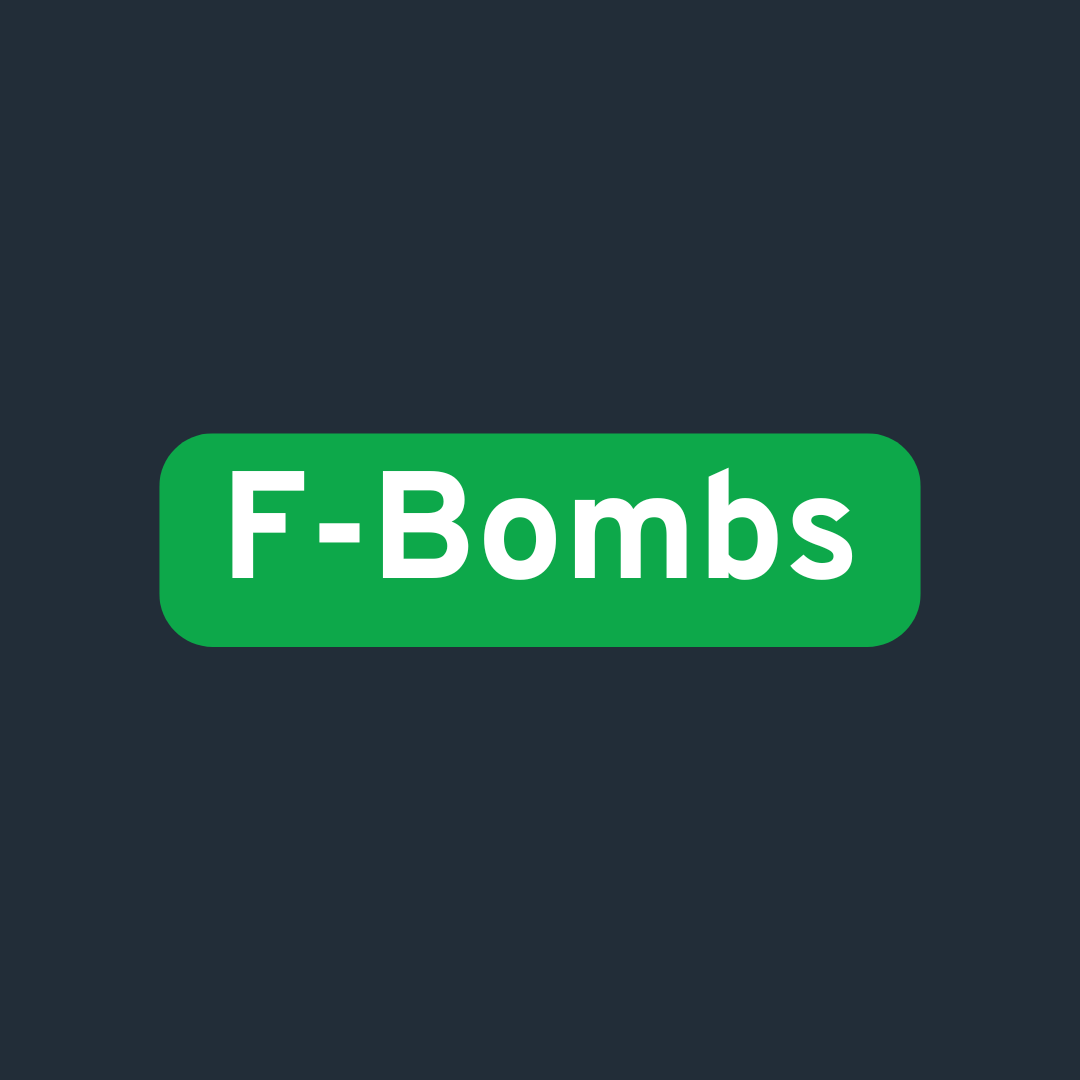 F-Bombs