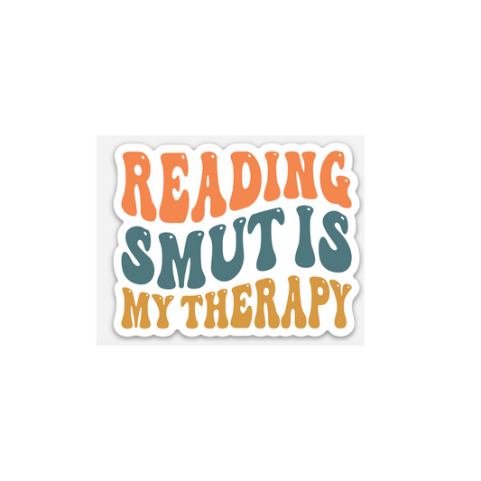 Reading Smut Is My Therapy" Sticker – For the Unapologetic Bookworm