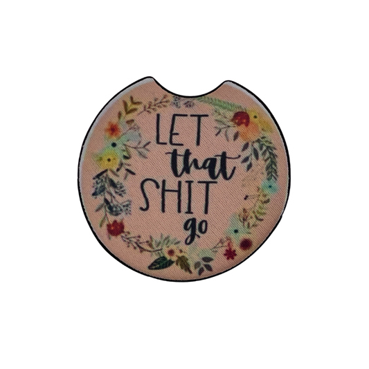 Let That Shit Go | Vintage Floral Car Coaster Set