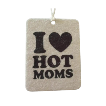 I Heart Hot Moms' Car Freshie | Your choice of scent