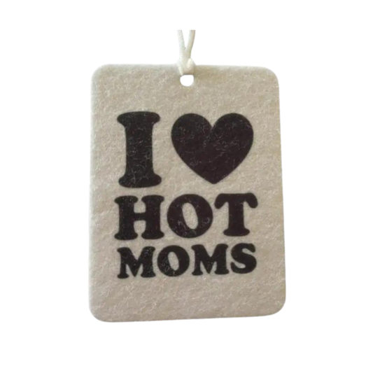 I Heart Hot Moms' Car Freshie | Your choice of scent
