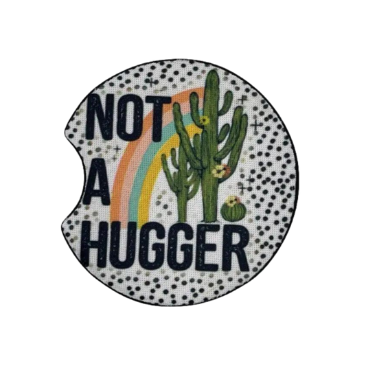 Not a hugger Car Coaster | Set of 2