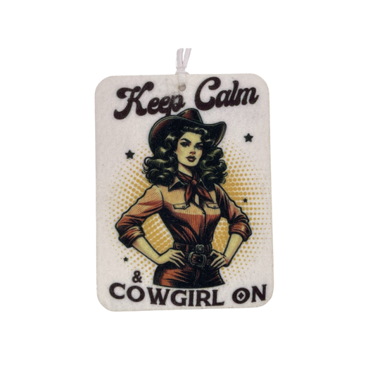 Keep Calm Cowgirl Car Freshie | Your choice of scent