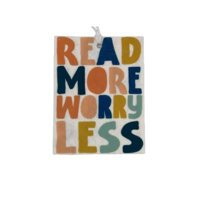 Read More Worry Less Car Freshie