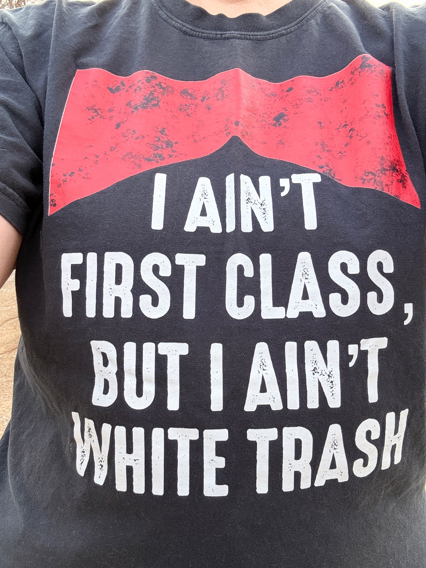 I Ain’t White Trash Graphic Tee – 90s Country Inspired Shirt – Black Western Statement Tee