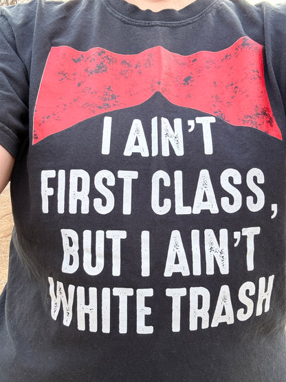 I Ain’t White Trash Graphic Tee – 90s Country Inspired Shirt – Black Western Statement Tee