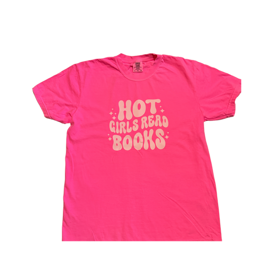 Hot Girls Read Books Comfort Colors® Shirt – Hot Pink Book Lover Graphic Tee